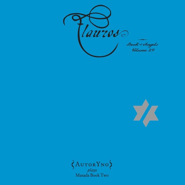 Flauros: The Book of Angels Volume 29 cover