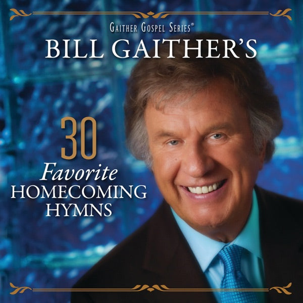 Bill Gaither's 20 All-Time Favorite Homecoming Songs & Performances, Vol. 3 cover