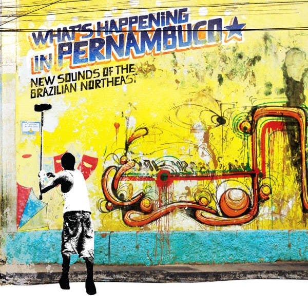 Brazil Classics 7: What's Happ ening in Pernambuco cover