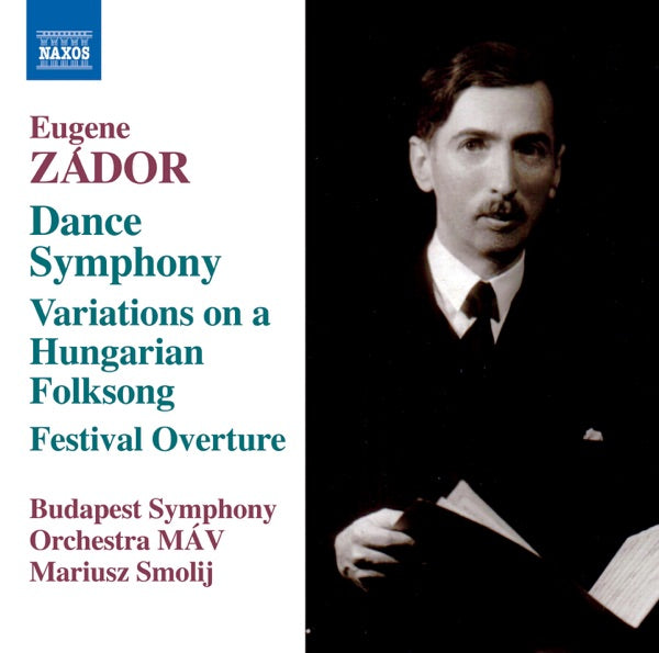 Eugene Zador: Variations on a Hungarian Folksong & Festival Overture- Dance Symphony cover