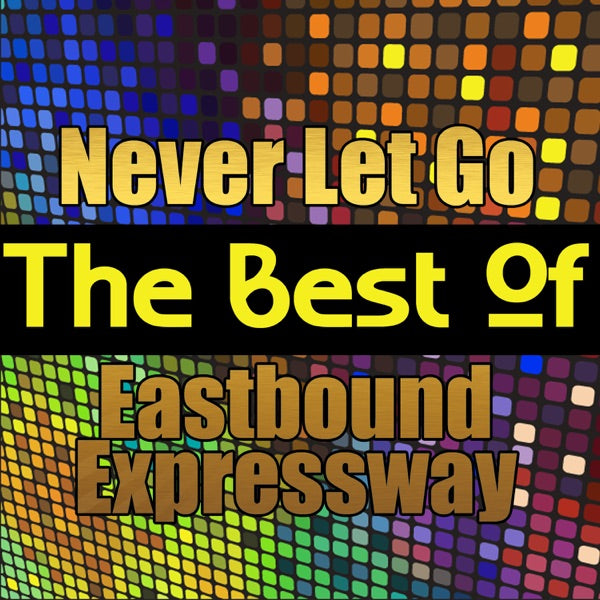 The Best Of (Eastbound Expressway) cover
