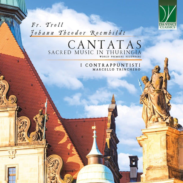 Troll, Roemhildt: Cantatas, Sacred Music in Thuringia cover