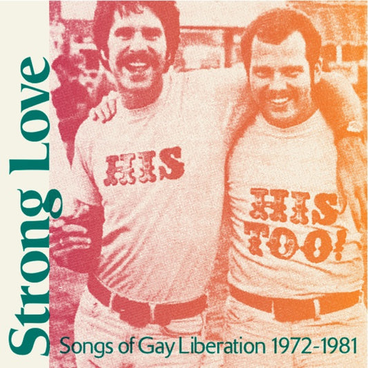 Strong Love: Songs Of Gay Liberation 1972-81 (Baby Pink Vinyl) cover