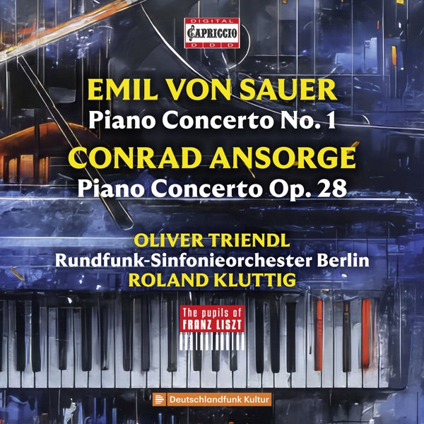 Von Sauer & Ansorge: Piano Concertos - The Pupils of Franz Liszt cover