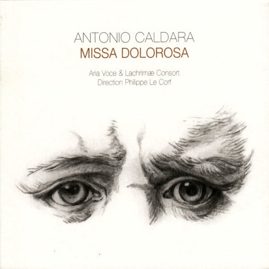 Antonio Caldara: Missa Dolorosa Crucifixus & Motets cover