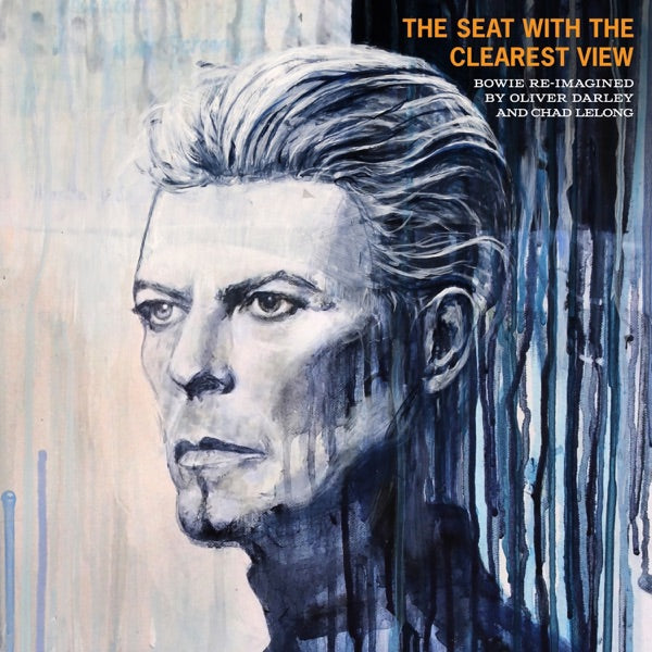 Seat With The Clearest View: The Songs Of David Bowie Re-Imagined cover