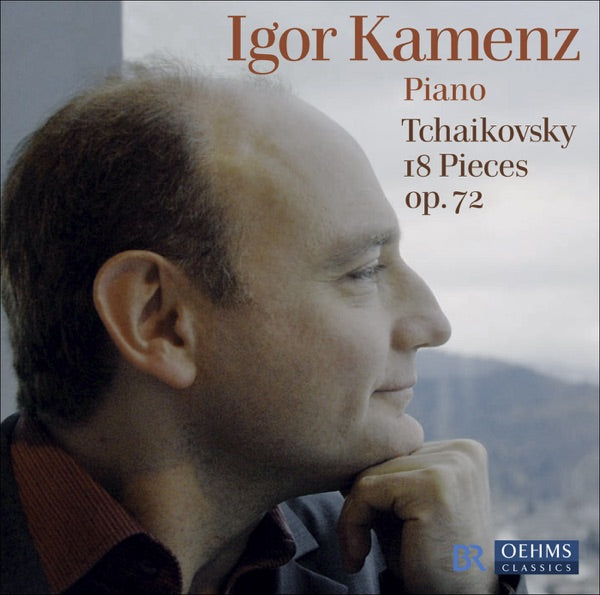 Tchaikovsky: 18 Pieces, Op. 72 cover