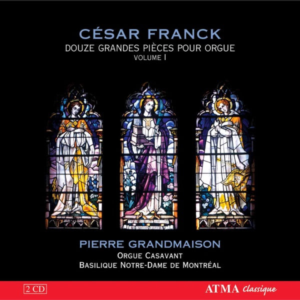 Franck: Douze Grandes Pièces pour Orgue, Volume 1 cover