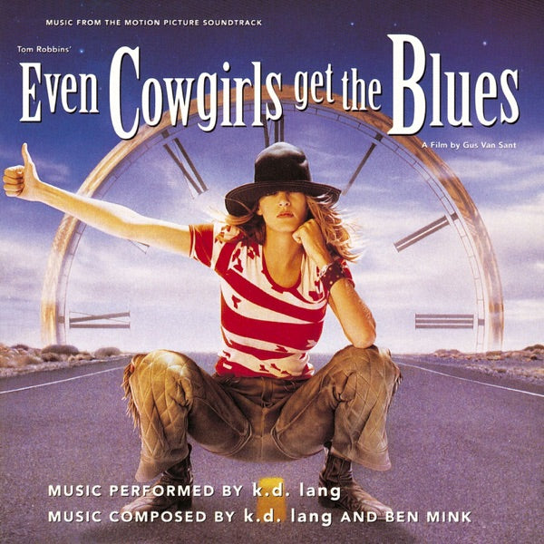 Even Cowgirls Get the Blues (Music From the Motion Picture Soundtrack) cover