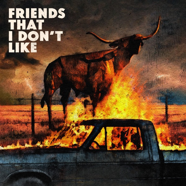 Friends That I Don't Like[Cream White LP] cover