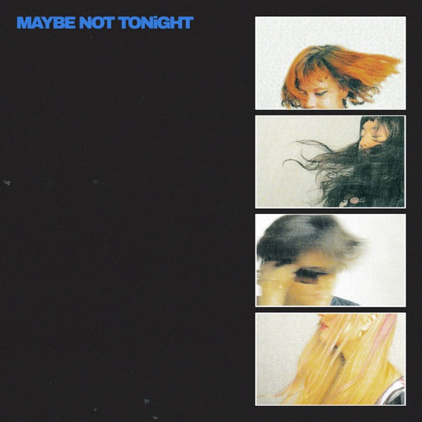 Maybe Not Tonight cover