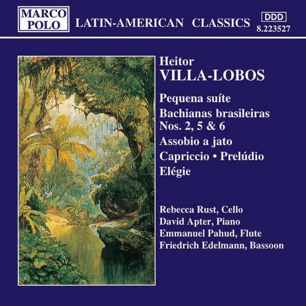 Latin American Classics: Pequena Suite / Bachianas Brasileiras Nos. 2, 5 & 6 / Assobio a jato cover