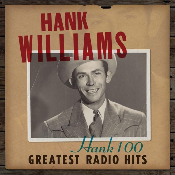 Hank 100: Greatest Radio Hits cover