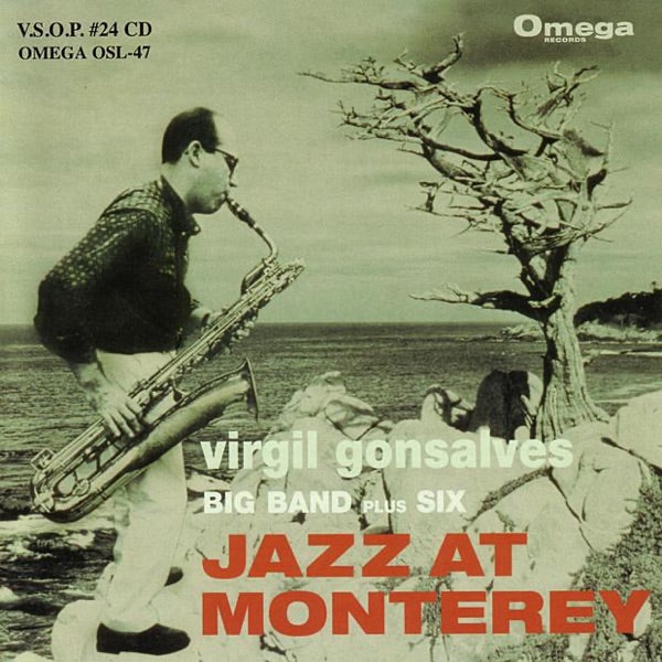 Virgil Gonsalves Big Band Plus Six: Jazz At Monterey cover