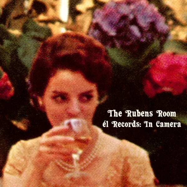 The Rubens Room - El Records: In Camera cover