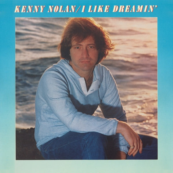 I Like Dreamin': Best Of Kenny Nolan cover