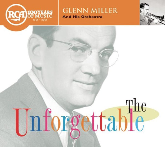Unforgettable Glenn Miller & His Orchestra cover