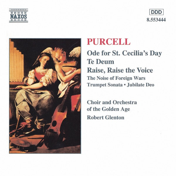 Purcell: Ode for St. Cecilia's Day; Te Deum; Raise, Raise the Voice cover