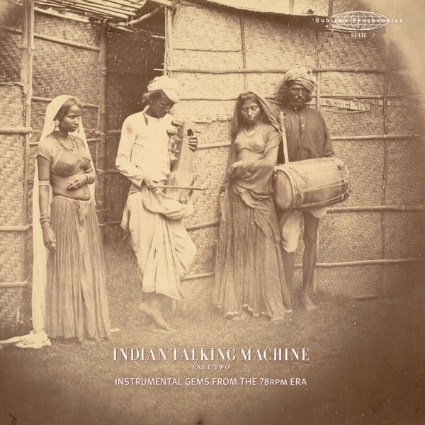 Indian Talking Machine Part Two: Instrumental Gems From The 78rpm Era cover