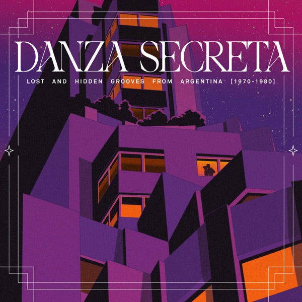Danza Secreta: Lost And Hidden Grooves from Argentina (1970-1980) cover