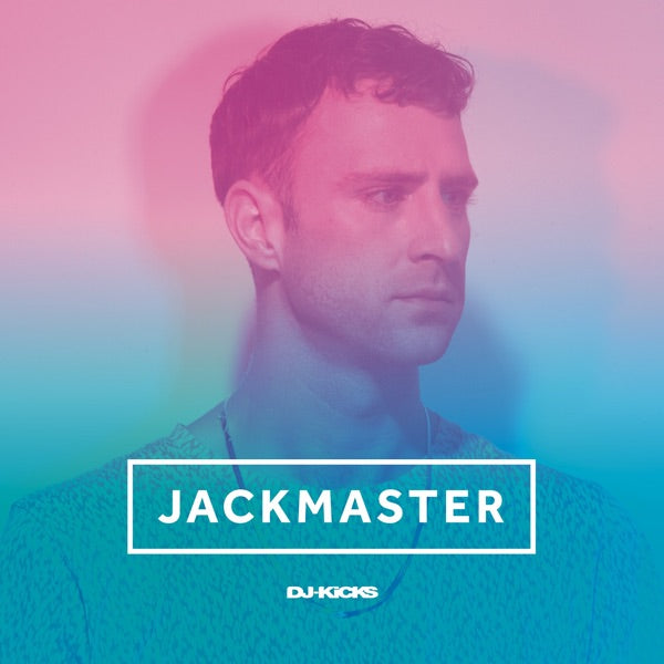 Jackmaster DJ-Kicks cover