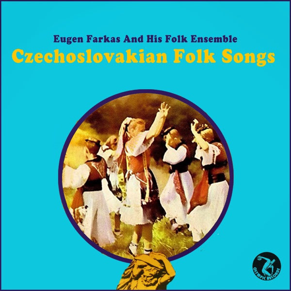 Czechoslovakian Folk Songs (Digitally Remastered) cover