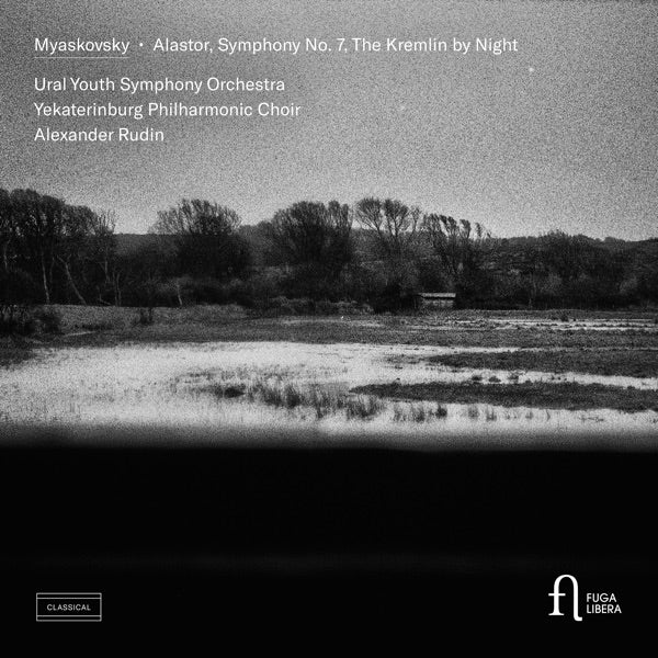 Myaskovsky: Alastor, Symphony No. 7 & The Kremlin by Night cover