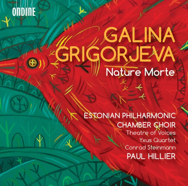 Galina Grigorjeva: Works for Chamber Choir & Chamber Ensembles cover