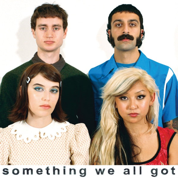 Something we all got (CLEAR VINYL) cover
