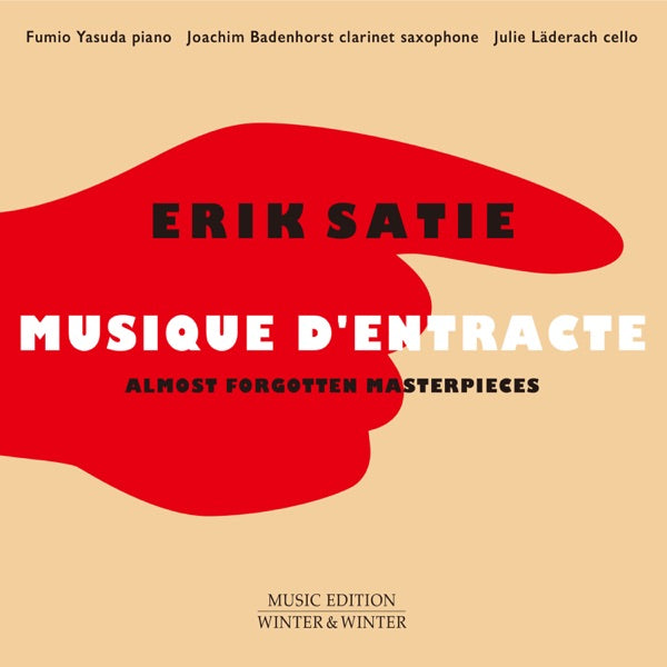 Erik Satie: Musique d'entracte cover