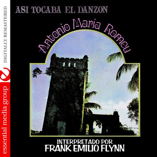 Asi Tocaba El Danzon: Antonio Maria Romeu (Digitally Remastered) cover