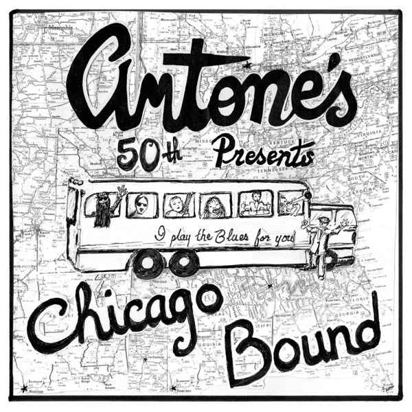 Antone's 50th Presents: Chicago Bound - Honoring Muddy, Cliff And Blue cover