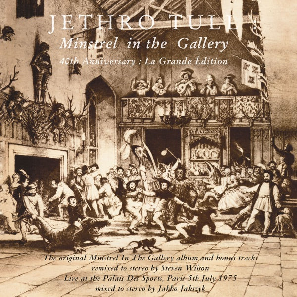 Minstrel In The Gallery 40th Anniversary La Grande Édition (2CD/2DVD) cover