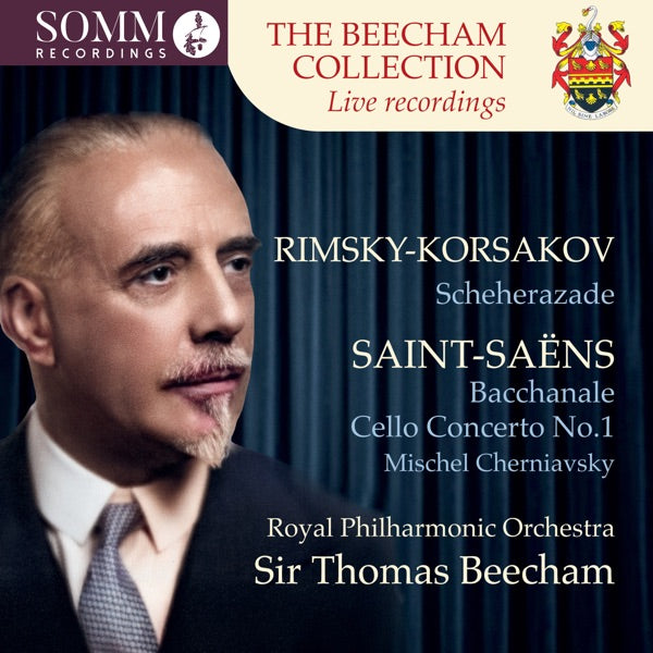 The Beecham Collection - Saint-Saens: Samson et Dalila, Op. 47; Cello Concerto No. 1, Op. 33 & Rimsky-Korsakov: Scheherazade, Op. 35 cover