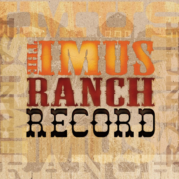 The Imus Ranch Record II cover