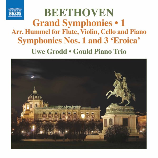 Beethoven: Grand Symphonies, Vol. 1 - Nos. 1 & 3 cover