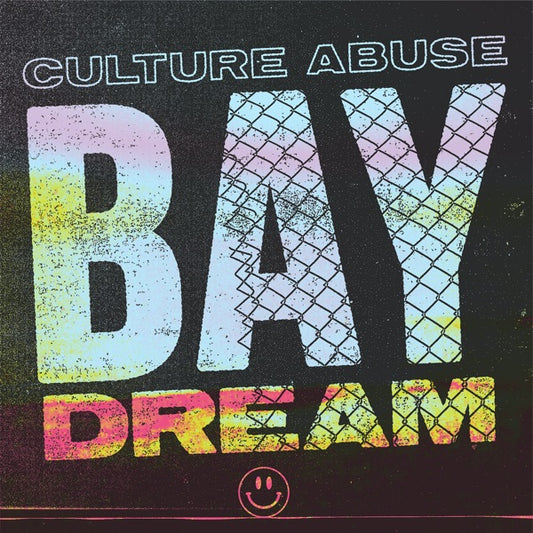 Culture Abuse- Bay Dream (Indie Exclusive) cover