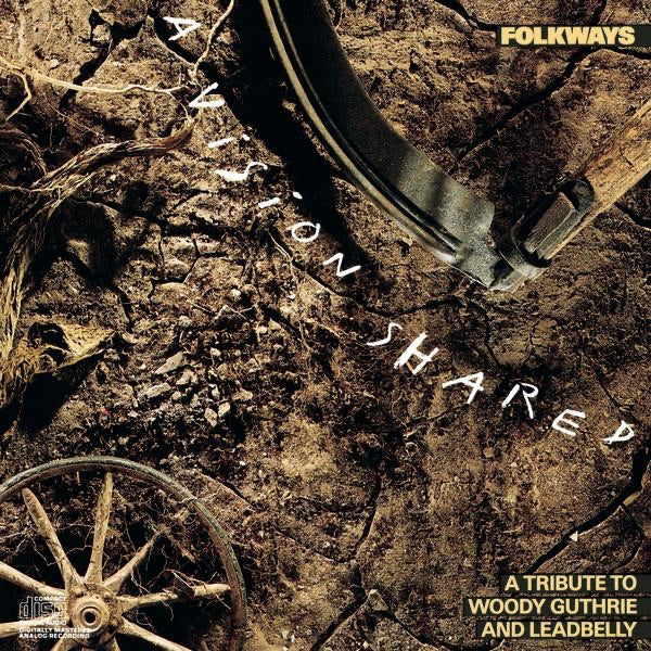 Woody Guthrie, Pete Seeger And Leadbelly - The Original Folkways Recordings (Digitally Remastered) cover