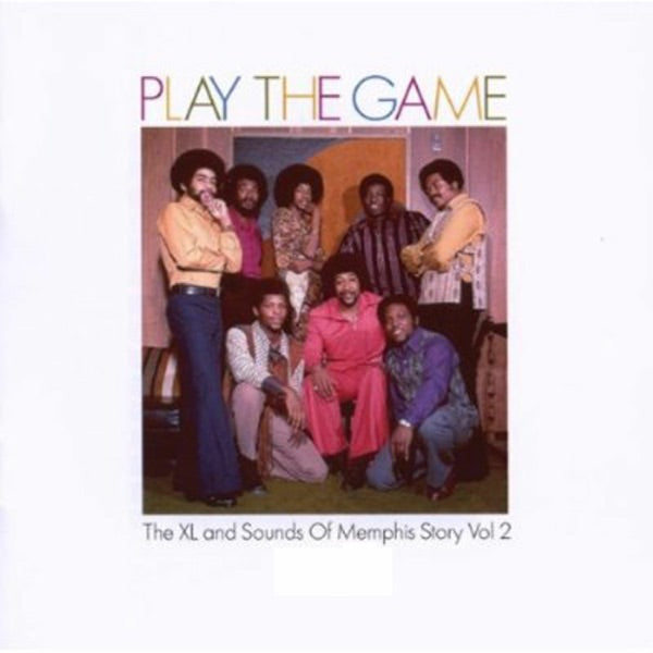 Play The Game: Xl and Sounds Of memphis Story, Vol. 2 cover