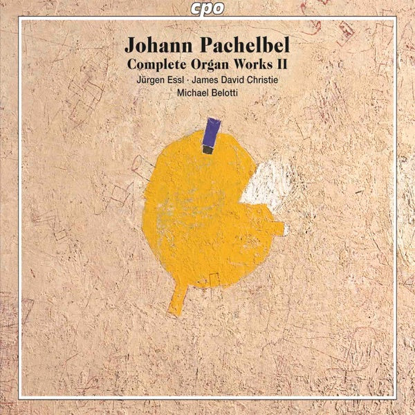 Pachelbel: The Complete Organ Works, Volume 10 cover