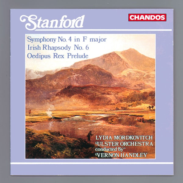 Stanford: Symphony, No. 4 / Irish Rhapsody, No. 6 / Oedipus Rex Prelude cover