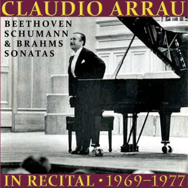 Claudio Arrau in Recital 1969-1977 cover