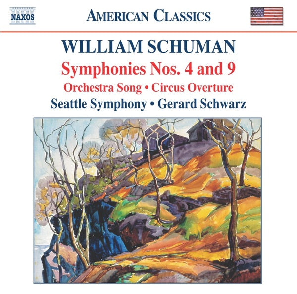 William Schuman: Symphonies, Nos. 4 & 9 / Orchestra Song / Circus Overture cover