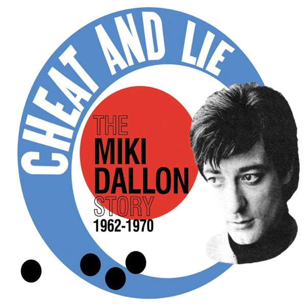 Cheat & Lie: The Miki Dallon Story 1962-1970 cover