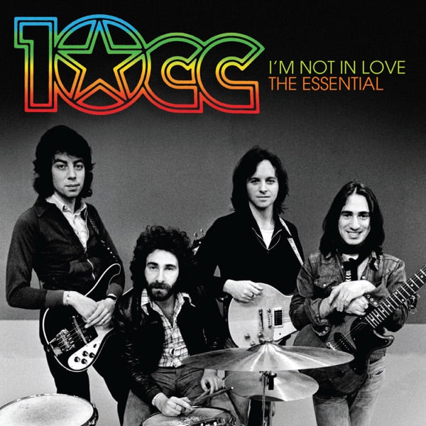 I'm Not In Love: Essential 10Cc cover