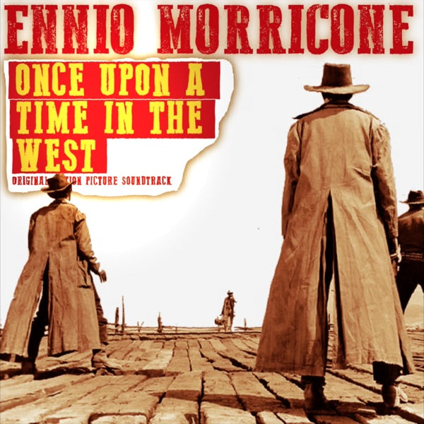 C'era Una Volta Il West (Once Upon a Time in the West) (Original Motion Picture Soundtrack) cover