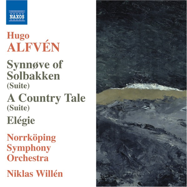Hugo Alfvén: Synnøve of Solbakken; A Country Tale; Elégie cover