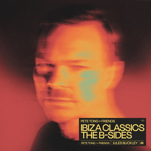 Pete Tong & Friends: Ibiza Classics-The B-Sides - Limited cover