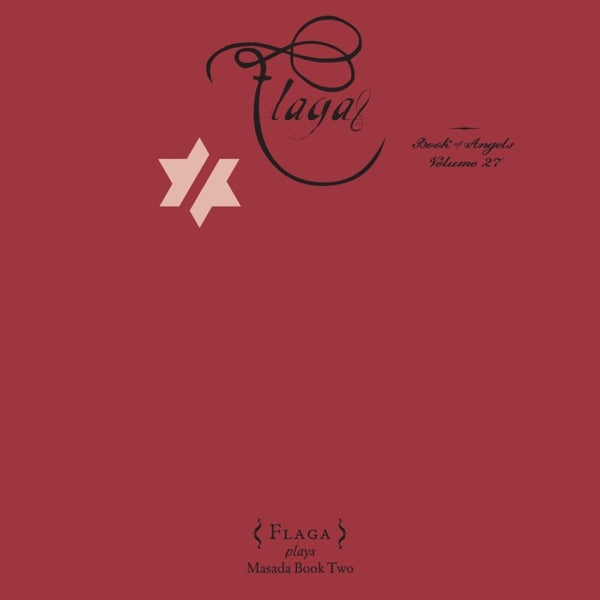 Flaga: The Book of Angels Volume 27 cover