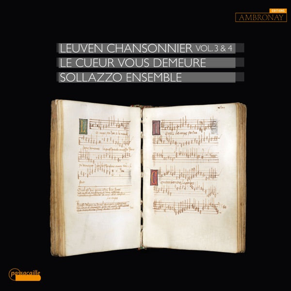 Le cueur vous demeure, Leuven Chansonnier, Vol. 3 & 4 cover
